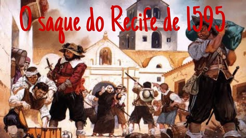 Fato do dia: Saque do Recife