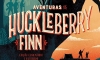 Mark Twain e As Aventuras do Huckleberry Finn Mark Twain e As Aventuras do Huckleberry Finn