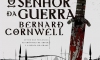 Bernard Cornwell e a história do senhor da guerra Bernard Cornwell e a história do senhor da guerra